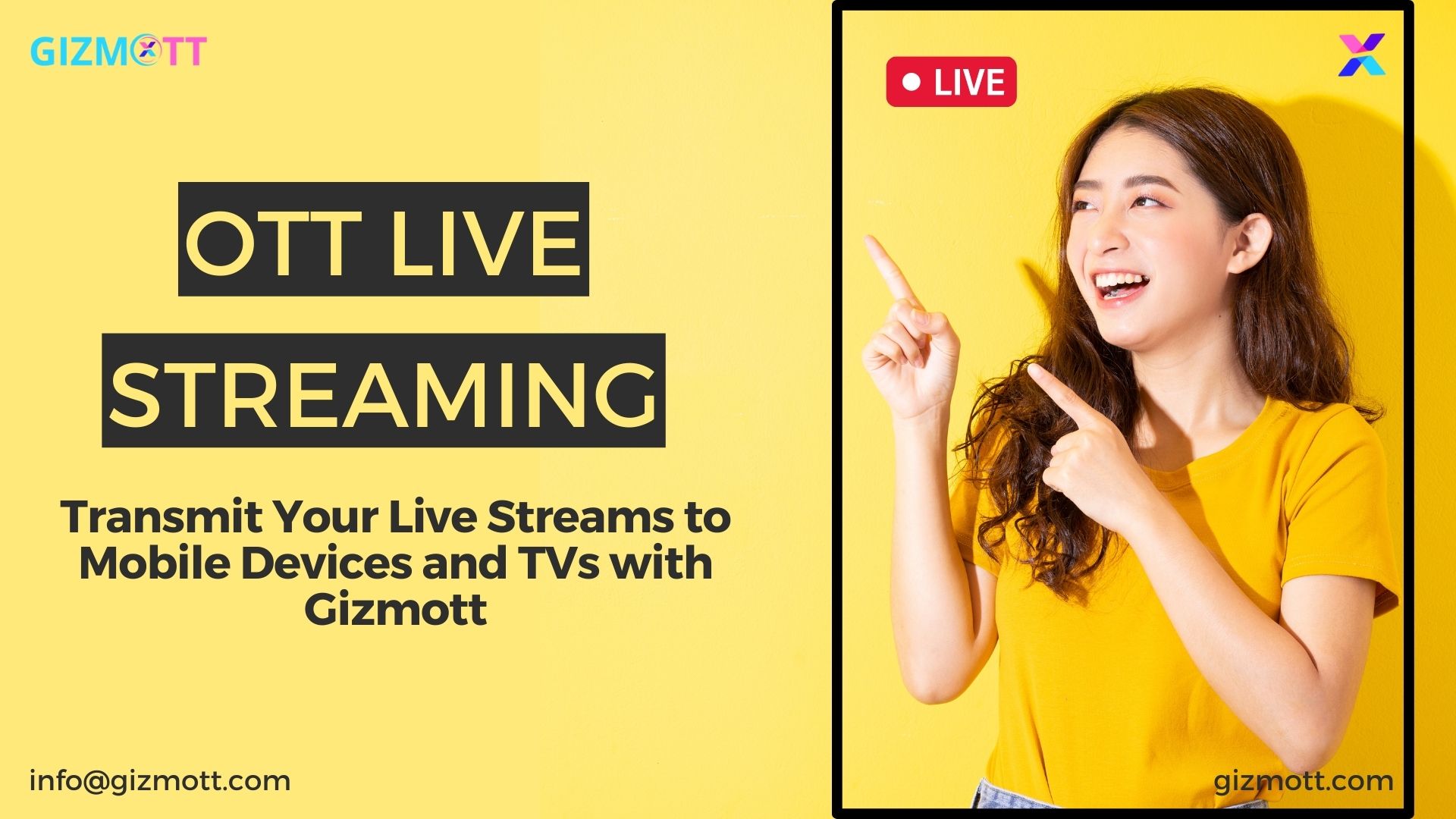 Transmit Your Live Streams to Mobile Devices and TVs with Gizmott