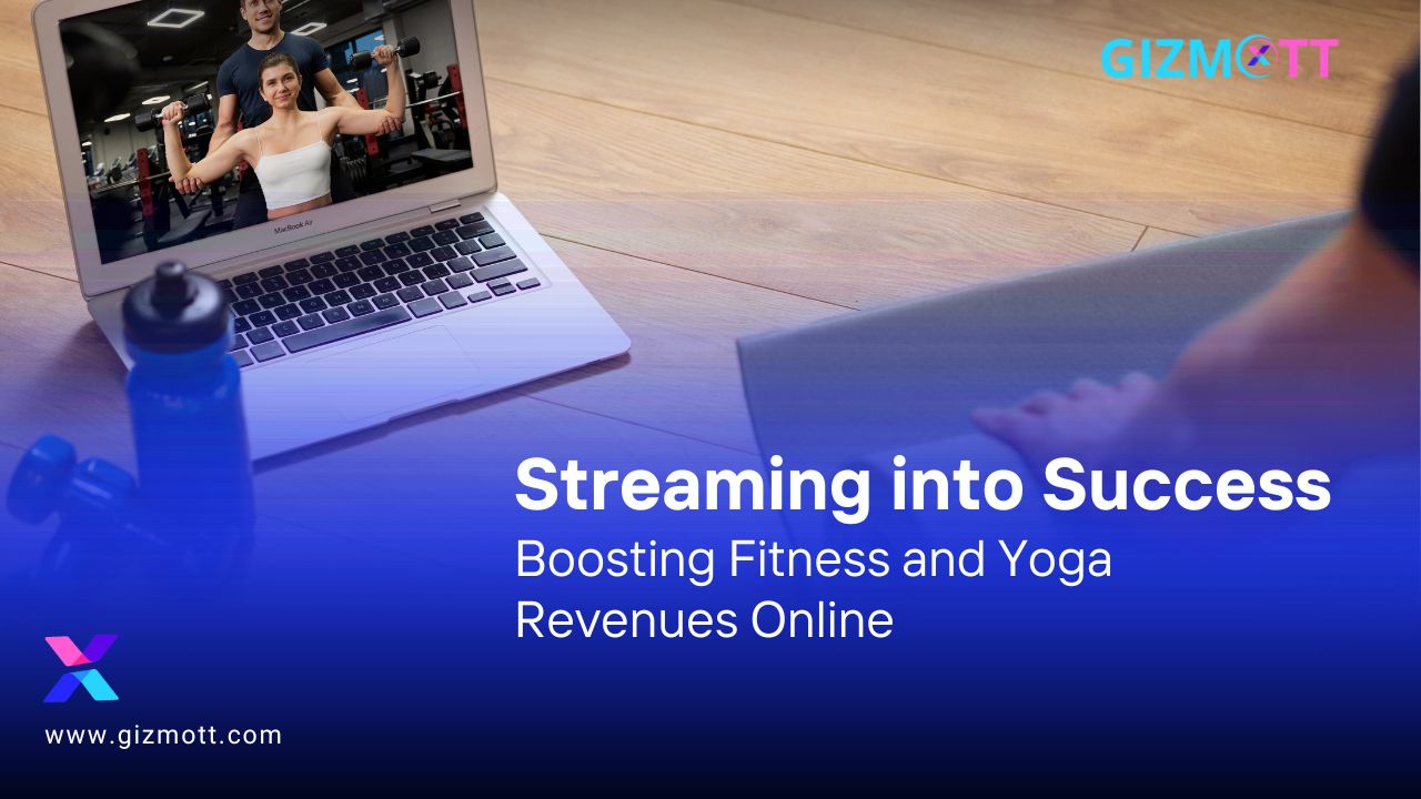 Streaming into Success: Boosting Fitness and Yoga Revenues Online