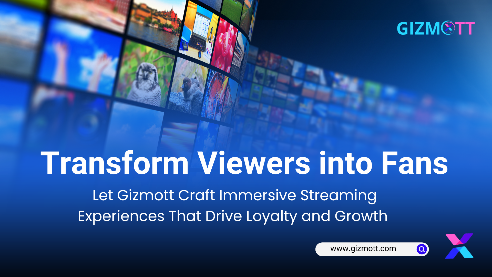 Transform Fans into Subscribers Let Gizmott Craft Immersive Streaming Experiences That Drive Loyalty and Growth