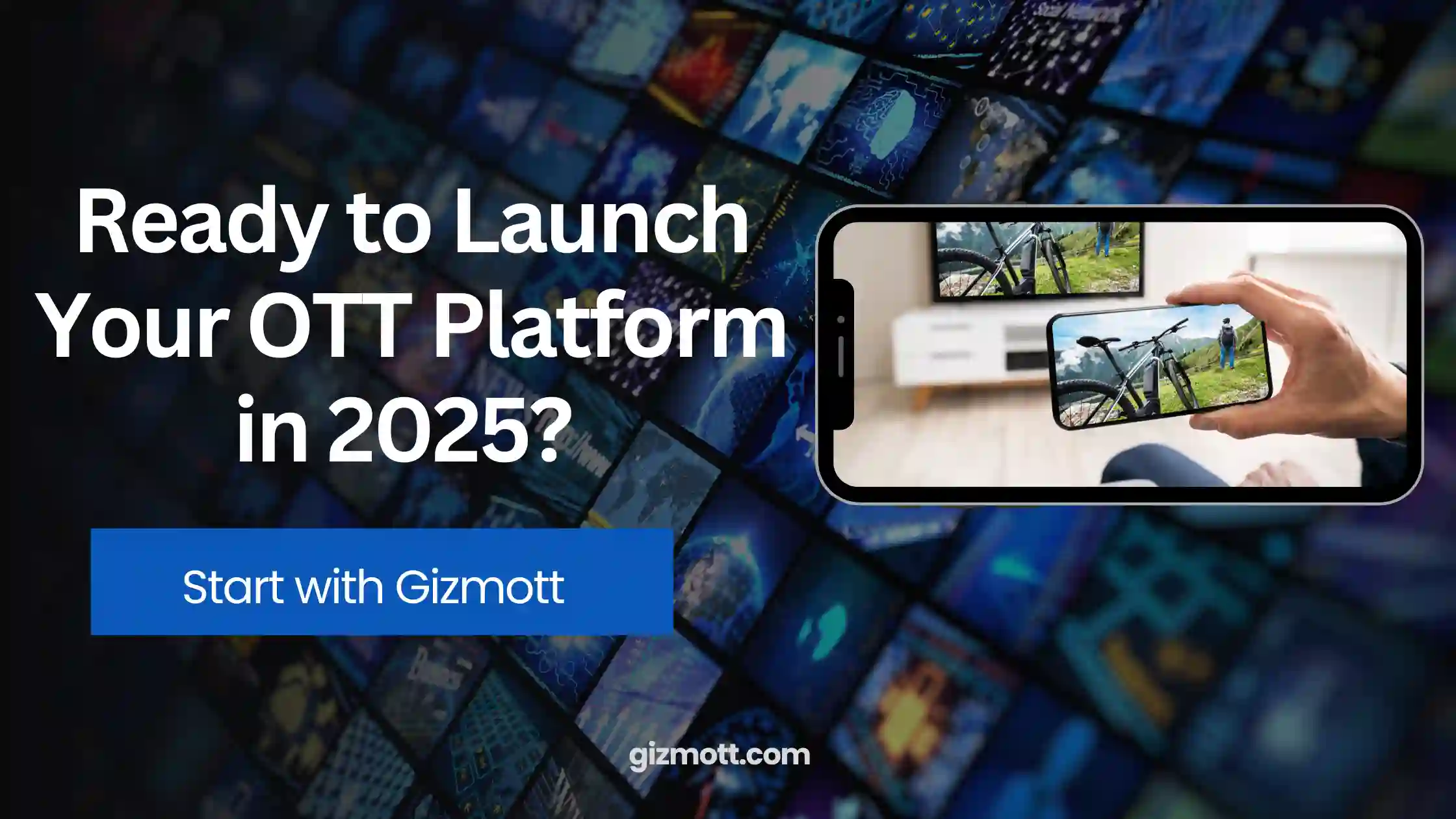 How to Choose the Right OTT Platform for Your Business