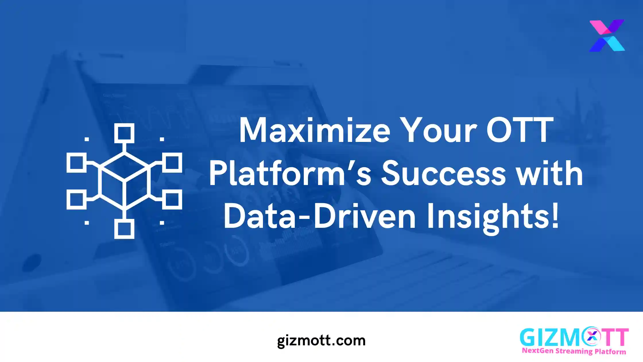 How Data-Driven Insights Improve Content Performance on OTT Platforms