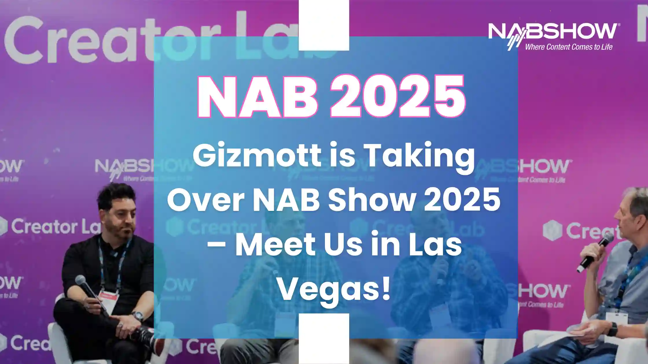 Gizmeon Set to Revolutionize Streaming at NAB Show 2025