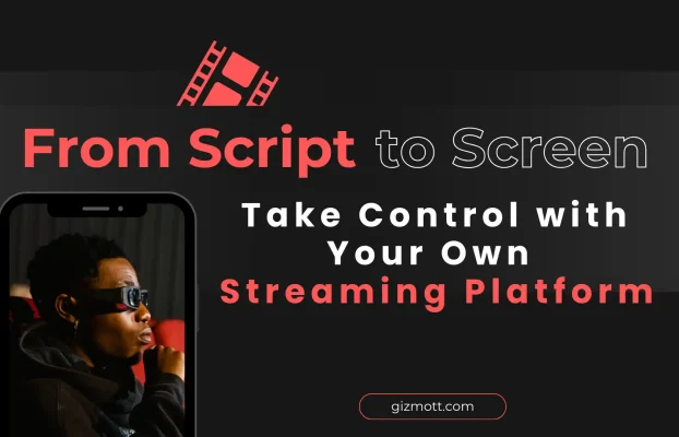 How to Launch & Monetize Your Own OTT Platform as a Filmmaker