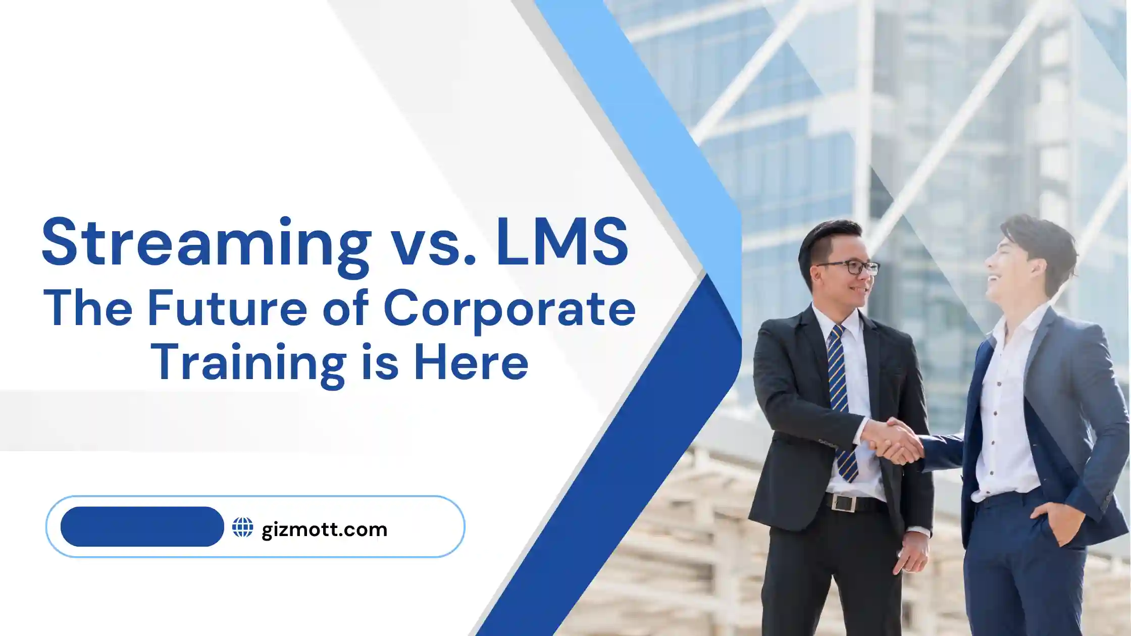 LMS vs. Streaming: Is Streaming the Future of Corporate Training?
