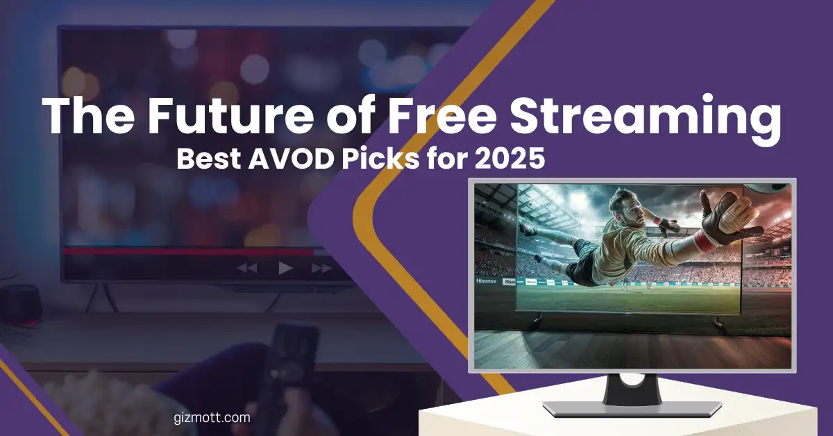 Best Ad-Supported Streaming Services in 2025: Watch Smart, Not Costly