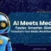 AI in Media Workflows OTT Automation & Content Creation