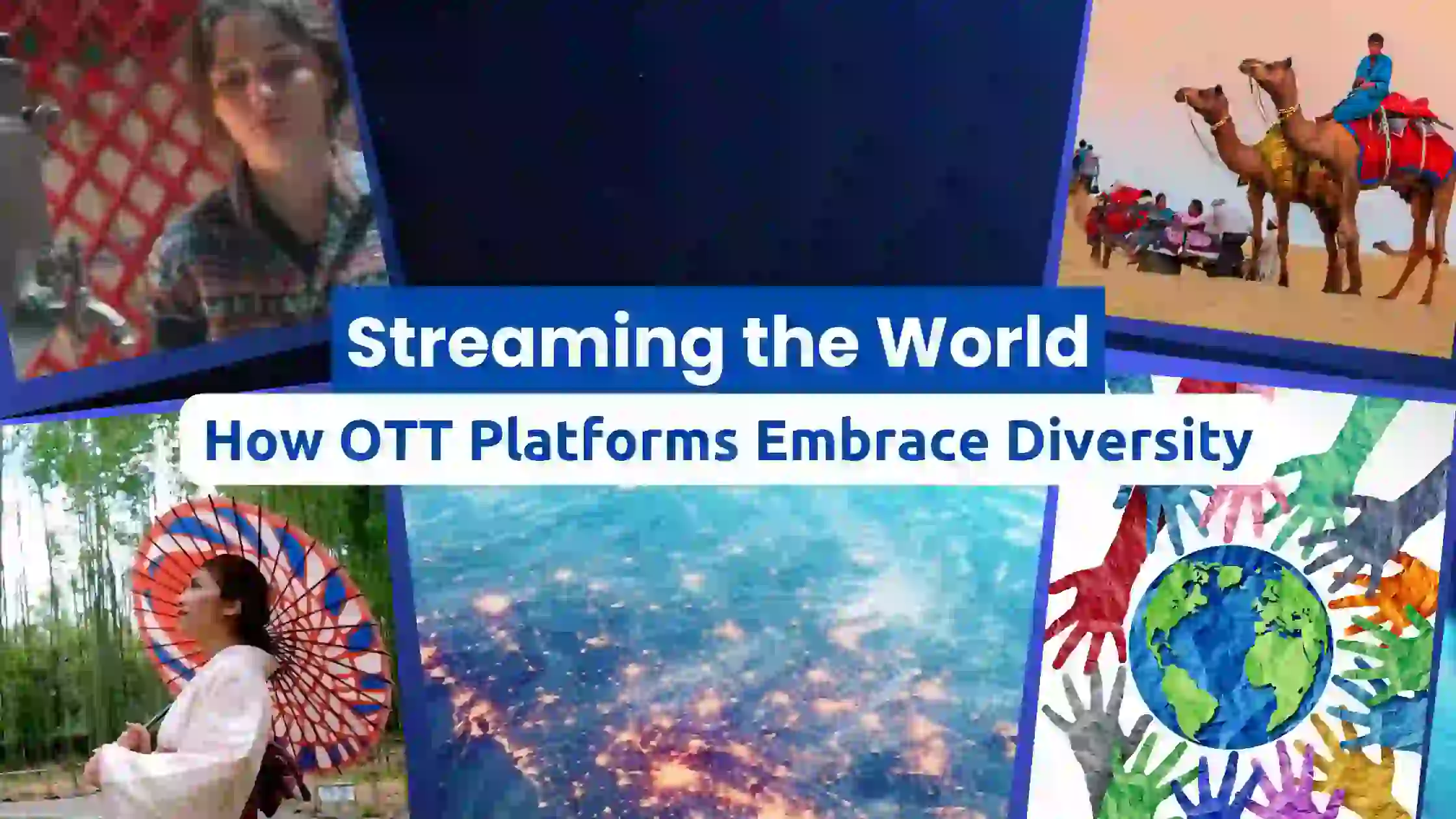How OTT Platforms Are Catering to Diverse Audiences Worldwide