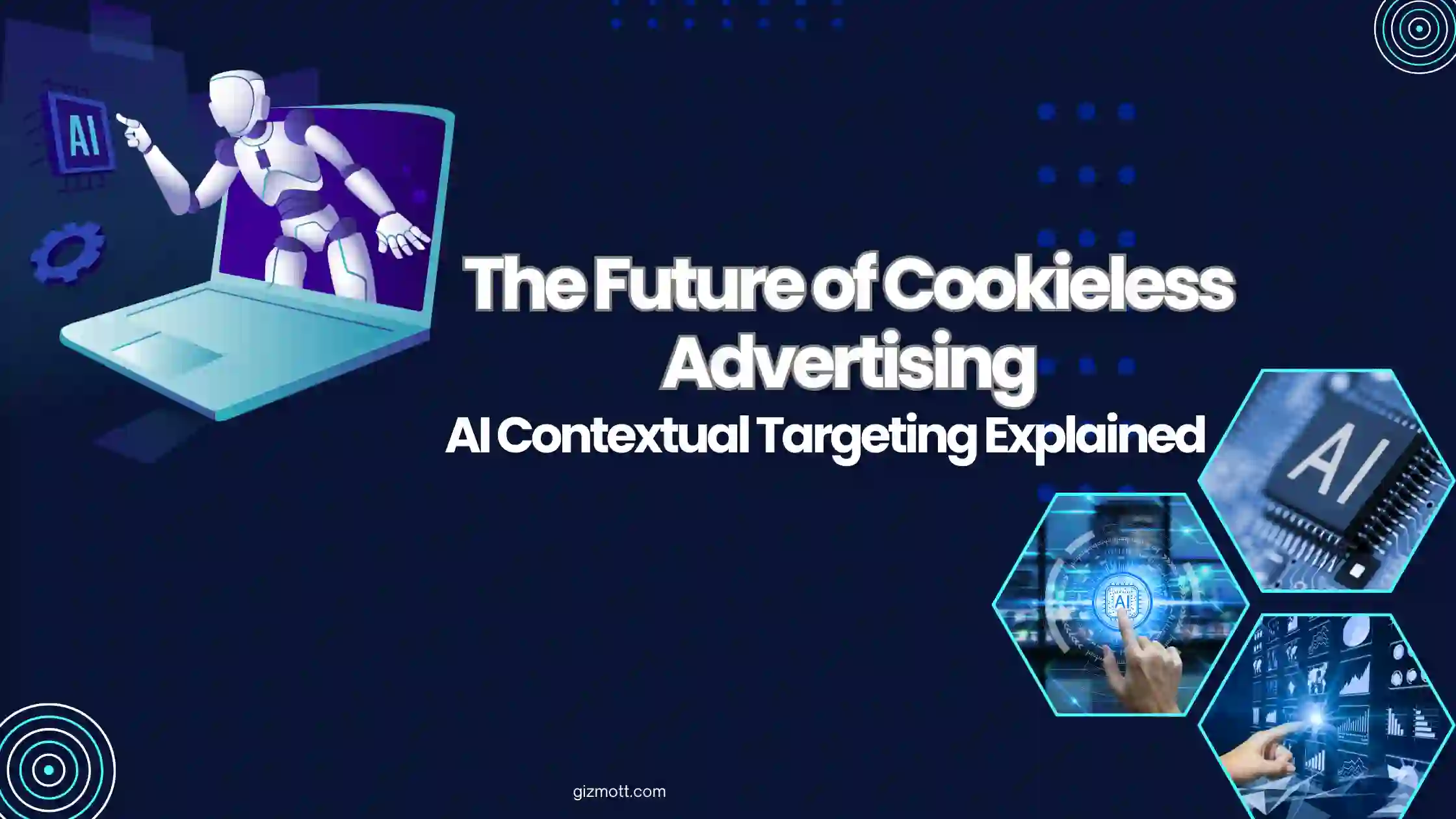 Return of Contextual Advertising: How AI Transforms Contextual Targeting Without Cookies