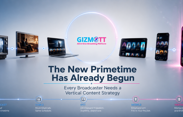 The New Primetime Has Arrived: Every Broadcaster Needs a Vertical Content Strategy